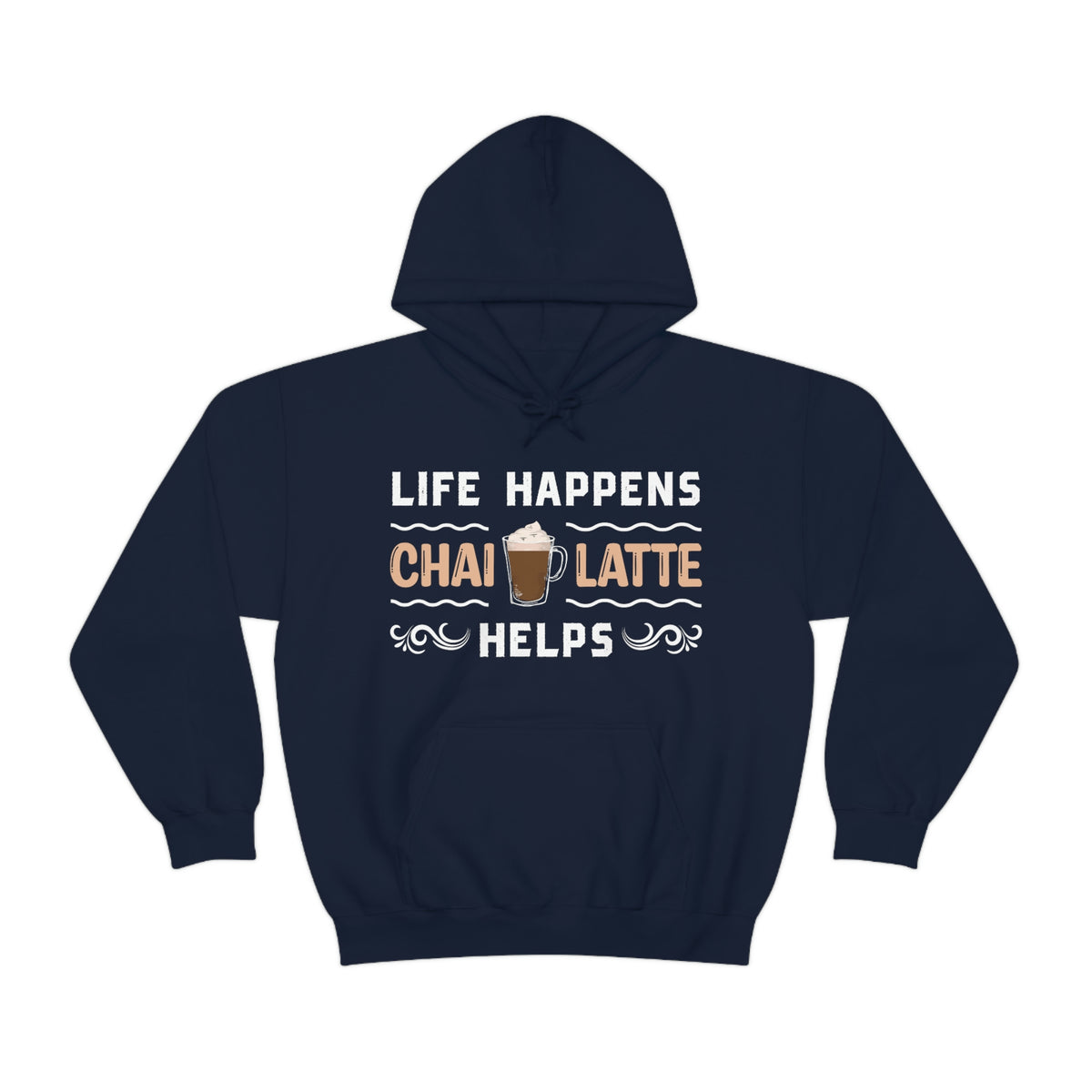 Life Happens Chai Latte Helps Tea Shirt | Starbucks Tea Lover Gift | Unisex Hooded Sweatshirt