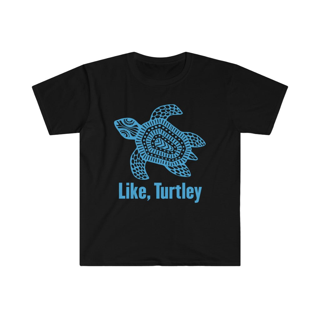 Turtley Funny Beach Bum Sea Turtle Shirt | | Unisex Soft Style T-Shirt