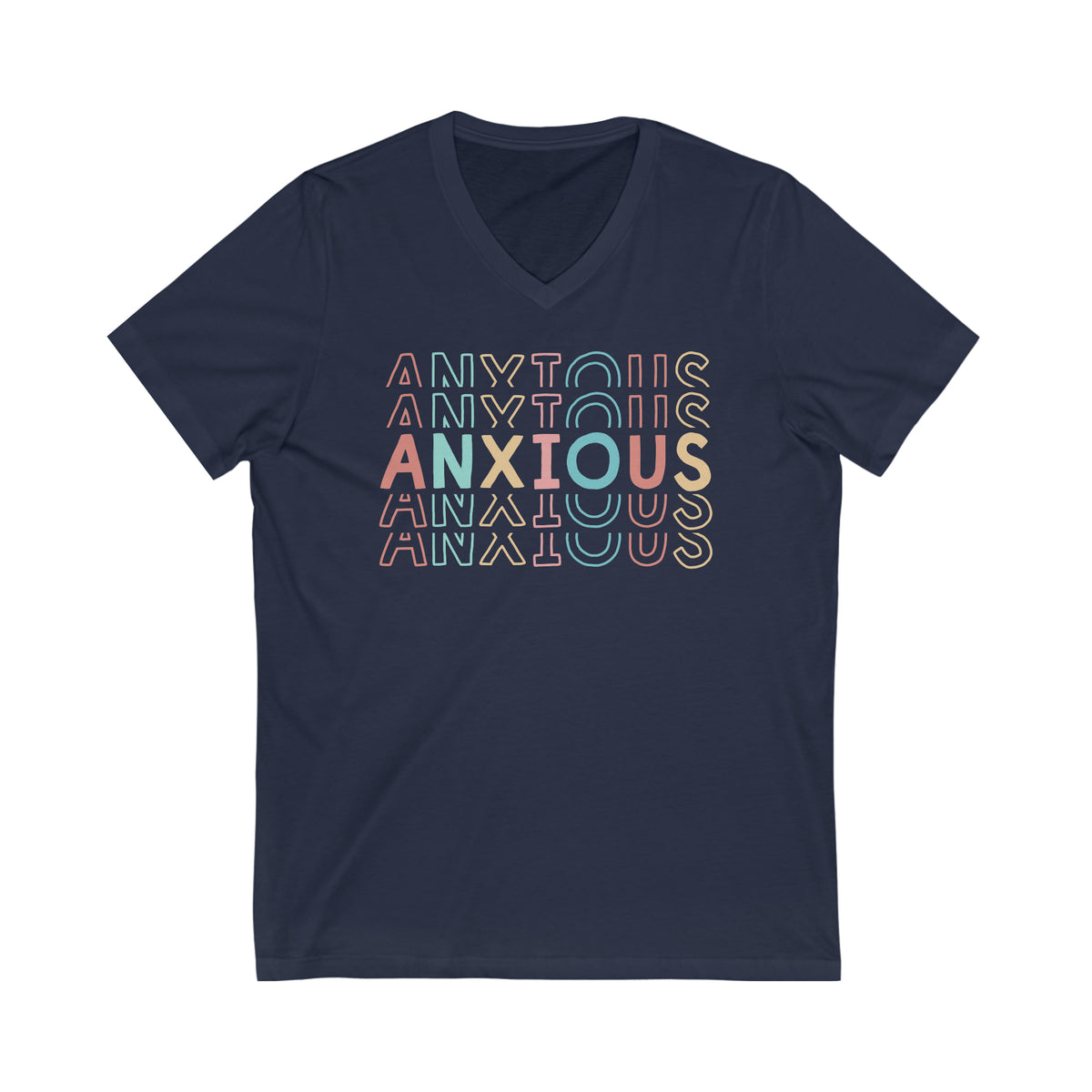 Anxiety Shirt | Mental Health Gift For Mom | Soft Tshirt | Anxiety Gift For Her | Unisex Jersey V-neck T-shirt