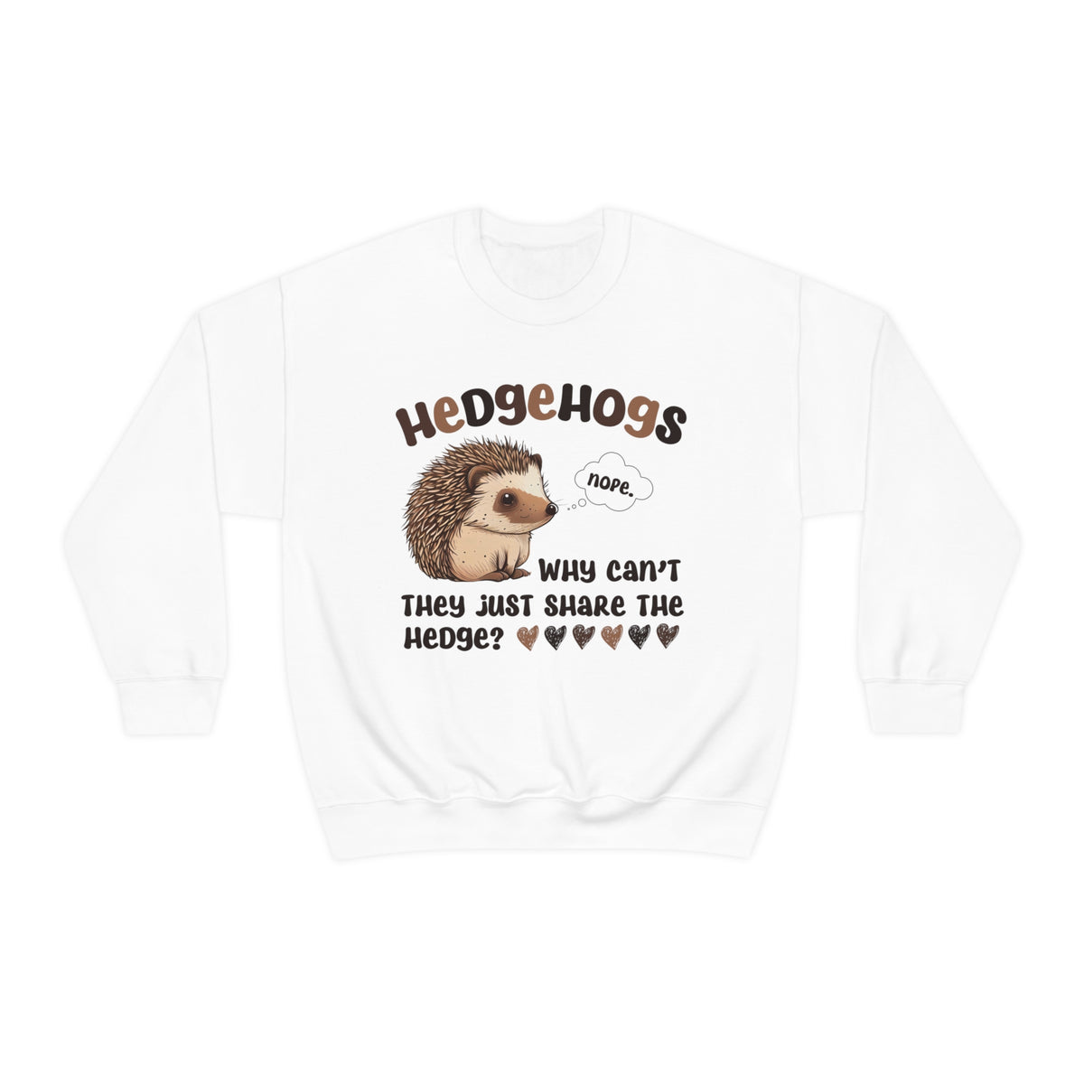Funny Hedgehog Shirt | Hedgehog Gifts | Animal Lover Shirt | Cute Hedgehog Sweatshirt | Unisex Crewneck Sweatshirt