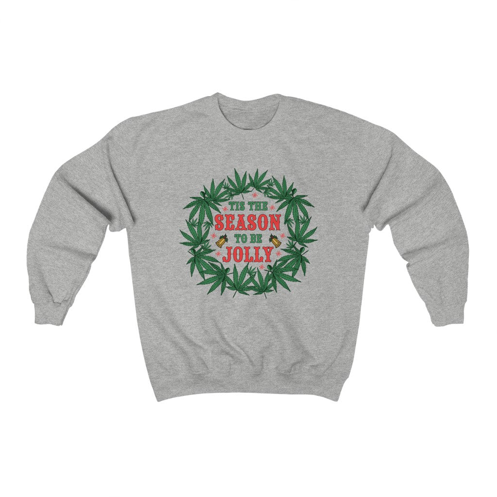 Tis The Season Christmas Weed Shirt | Marijuana Weed Gift | Unisex Crewneck Sweatshirt