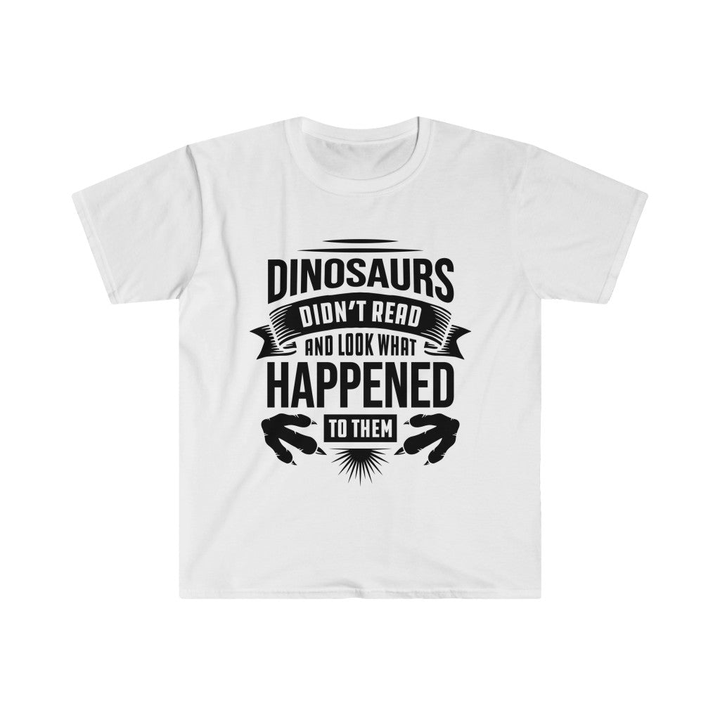Dinosaur Didn't Read Book Worm Reading Shirt | Library Gift | Unisex Soft Style T-Shirt