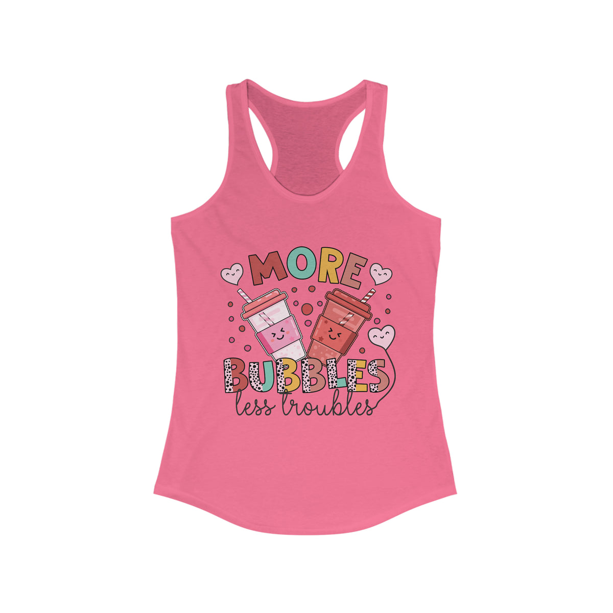 More Bubbles Less Troubles Cute Boba Tea Shirt | Cute Kawaii Shirt Bubble Tea Shirt | Bubble Tea Gift For Her | Women's Slim-fit Racerback Tank Top