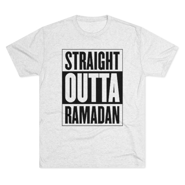 Straight OUtta Ramadan Shirt | Muslim Gift | Men's  Tri-blend T-shirt
