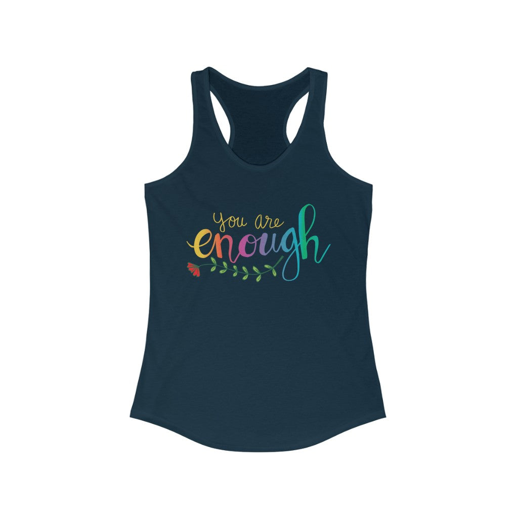 You Are Enough Girl Power Psychology Shirt | Psychologist Gift | Women's Slim-fit Racerback Tank Top