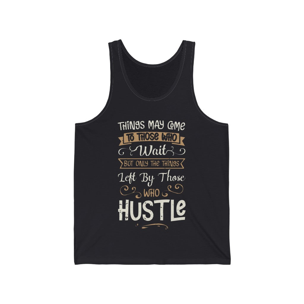 Hustle Funny Entrepreneur Shirt | Snarky Entrepreneur Gift | Unisex Jersey Tank Top