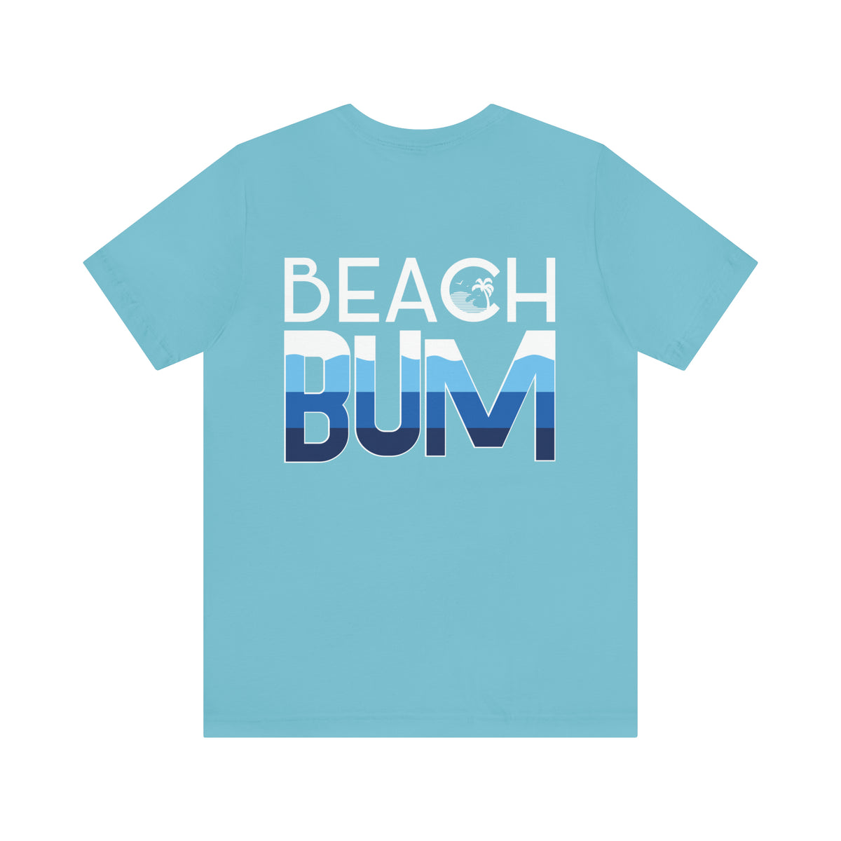Beach Bum Shirt | Beach Life Shirt | Beach Lover Gift | Ocean Lover Gift | Unisex Jersey T-shirt