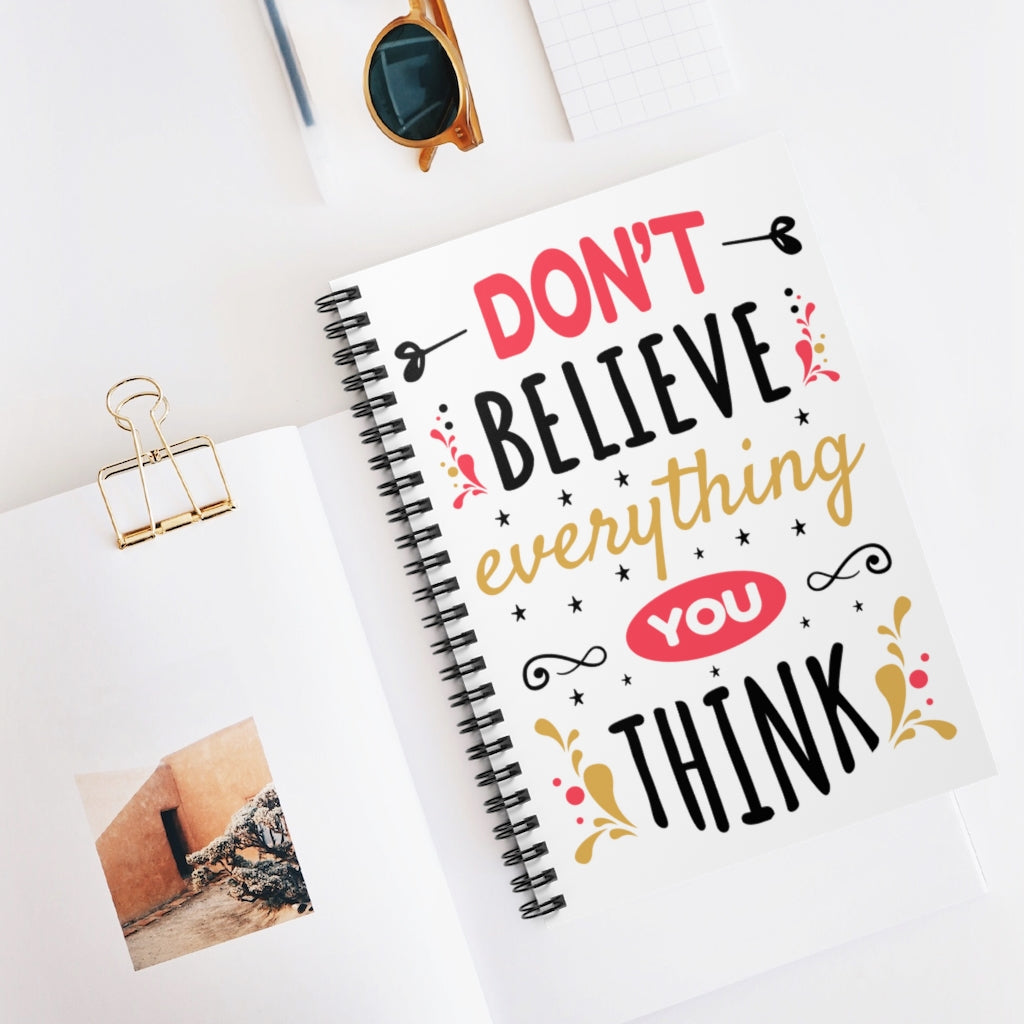Don't Believe Everything You Think Journal | School Psychologist Mindfulness Gift | Spiral Notebook
