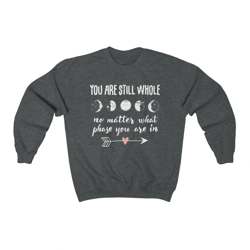 Still Whole Moon Phases Aesthetic Shirt | School Counselor Teacher Gift | Unisex Crewneck Sweatshirt