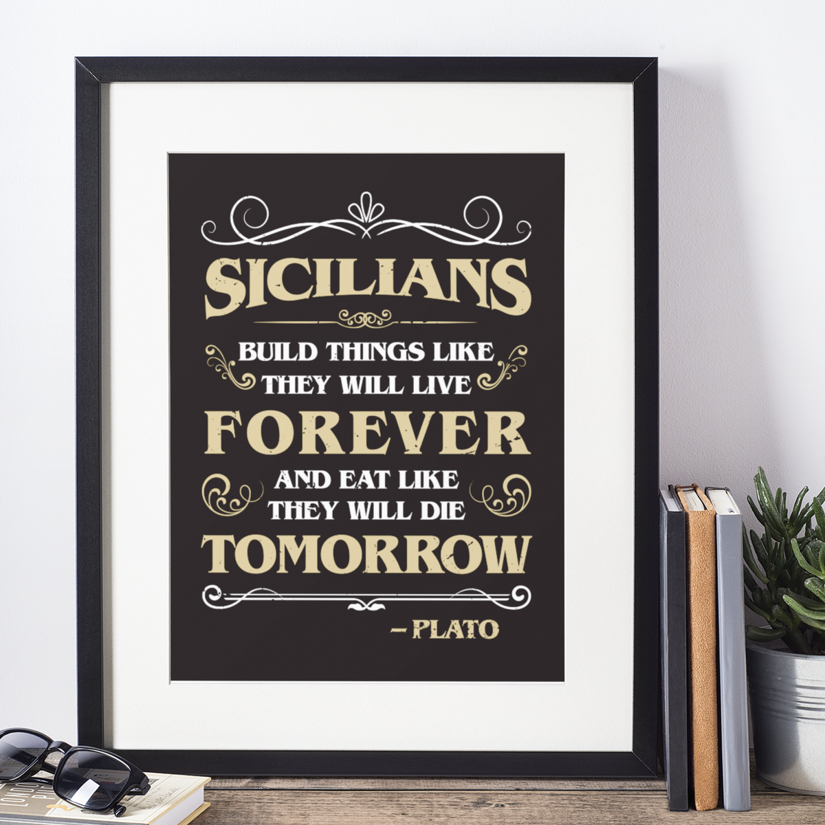 Funny Sicilian Plato Quote Italian Art Print
