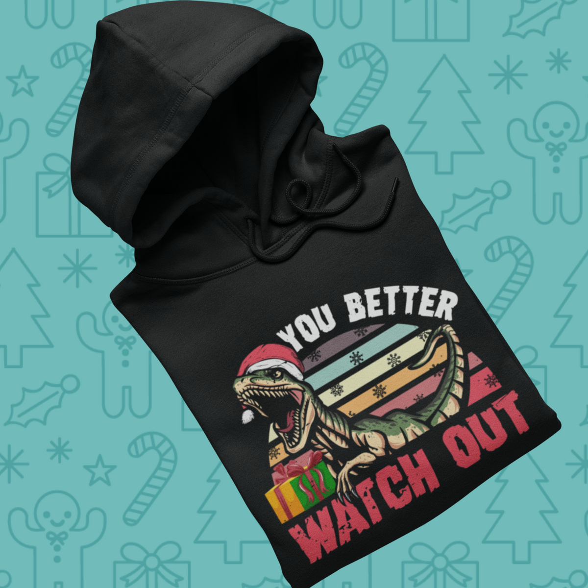 Velociraptor Dinosaur Christmas Shirt  | You Better Watch Out Funny Santa Shirt  | Unisex Hooded Sweatshirt