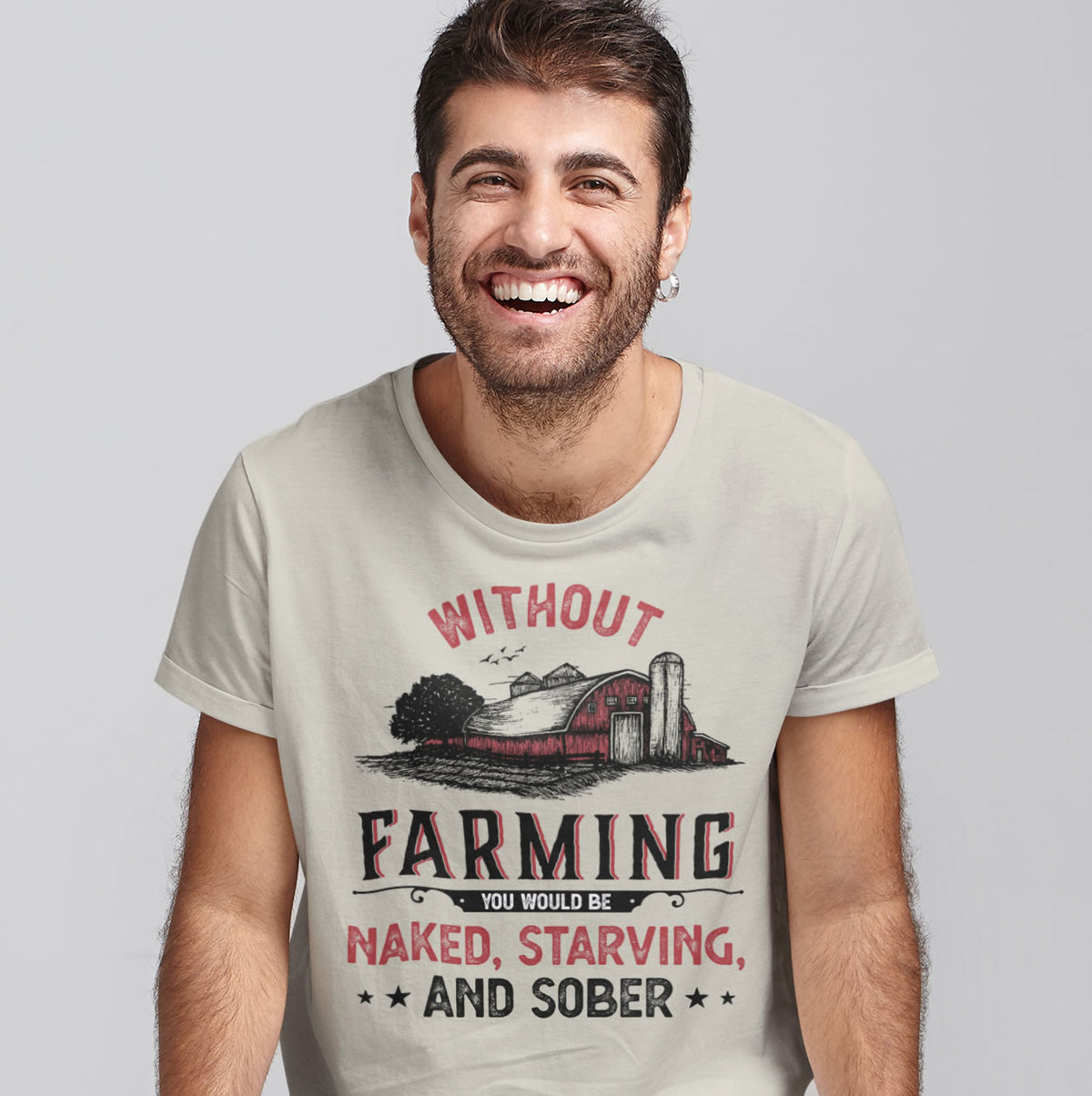 Without Farming Funny Farm Shirt | Farm Life Graphic Tees | Unisex Soft Style T-Shirt
