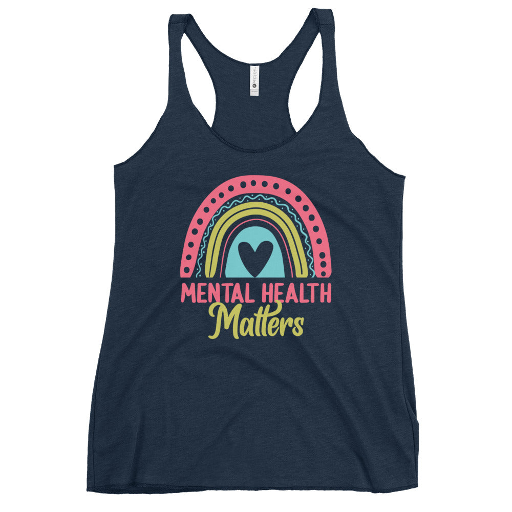 Mental Health Matters School Psychology Shirt | Rainbow Gift | Women's Tri-blend Racerback Tank Top